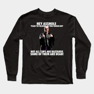 Not all Cops Long Sleeve T-Shirt